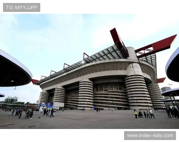 欧足联宣布2027欧冠决赛落户米兰圣西罗，场地启动翻新